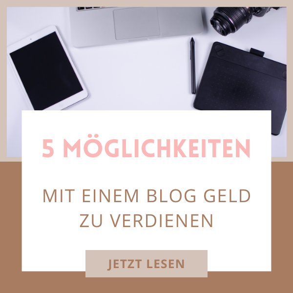 Geld verdienen mit Blog: Übersicht der 5 Monetarisierungswege für Anfänger