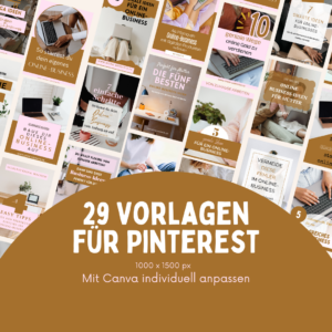 Pinterest für den eigenen Shop, den Blog oder die Unternehmens-Webseite nutzen. Moderne anpassbare Vorlagen für Pinterest mit Canva. 