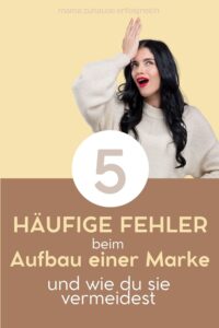 Marke aufbauen. 5 häufige Fehler und wie du sie vermeidest, um erfolgreich online zu verkaufen.