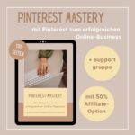 Pinterest erfolgreich nutzen. Strategie für Anfänger und Fortgeschrittene . Mehr Einkommen und Geld verdienen mit dem eigenen Online-Business. 