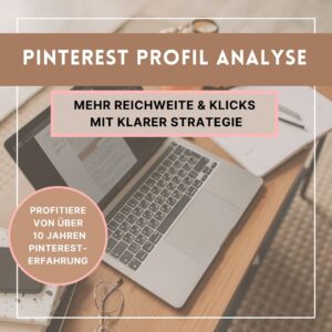 Pinterest Profil Analyse: Dein individueller Strategie-Check