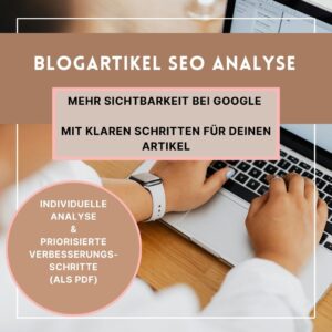Blogartikel SEO Analyse für mehr Sichtbarkeit auf Google und mehr Umsatz