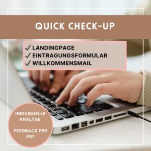 Quick Check-up für deinen Freebie-Funnel: Landingpage, Eintragungsformular, Willkommensmail