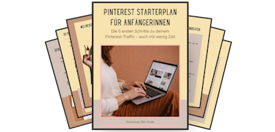 Pinterest Starterplan: Anleitung für die ersten Schritte
