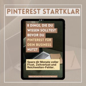 Pinterest für das Business nutzen und endlich Reichweite aufbauen mit 8 Tipps, die dir Zeit sparen und Fehler vermeiden lassen.
